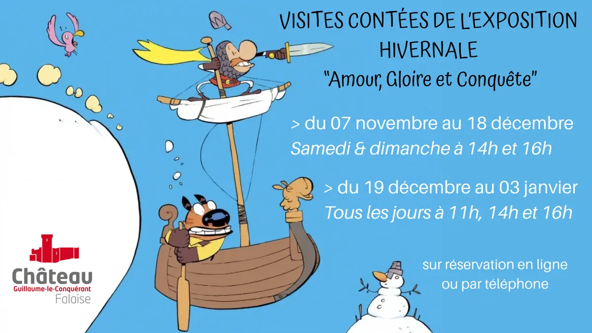 Visites contées de l'exposition hivernale Amour, Gloire et Conquête au Château Guillaume-Le-Conquérant