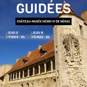 Visites guidées du Château-Musée Henri IV pour les Vacances de février