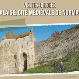 Visites guidées Falaise, cité médiévale de Normandie