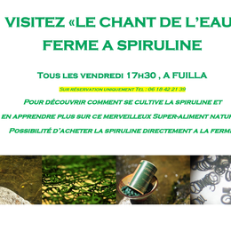 Visitez Le Chant De L'Eau Ferme à Spiruline