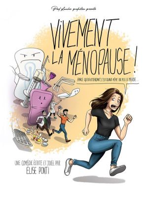 Vivement La Menopause !