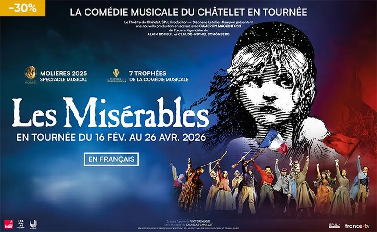 Vos billets pour la comédie musicale Les Misérables à -30%