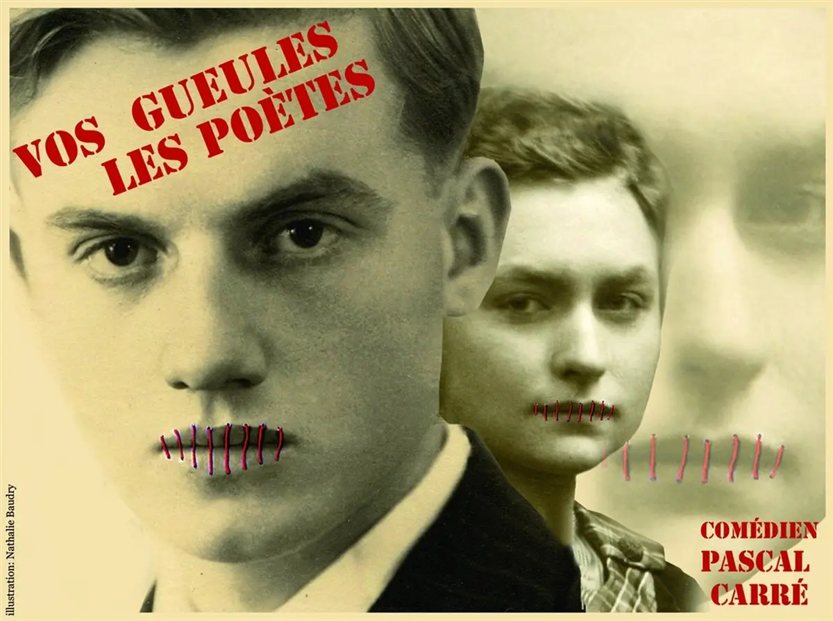 Vos gueules les poètes