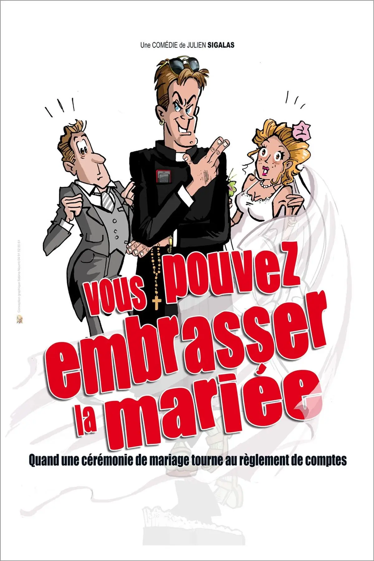 Vous pouvez embrasser la mariée