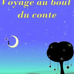 Voyage au bout du conte