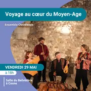Voyage au cœur du Moyen-Age par l’Ensemble musical Obsidienne