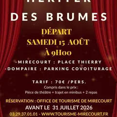 Voyage au théâtre du peuple à Bussang - Hériter des Brumes