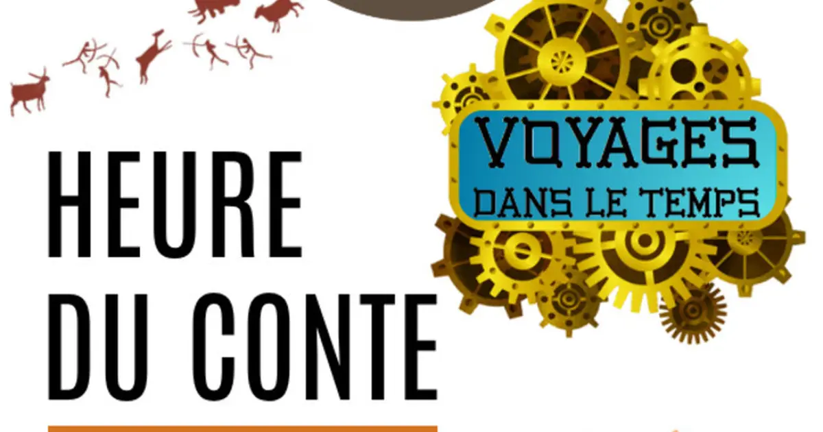 Voyages dans le temps : heure du conte