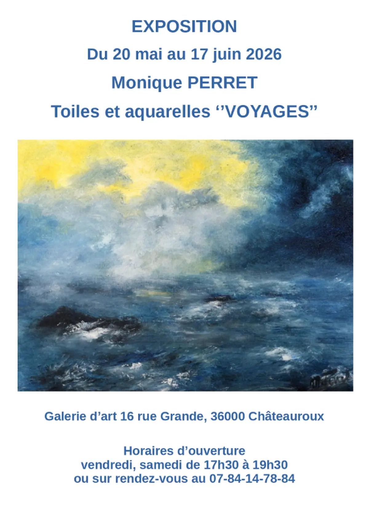 Voyages  : Exposition de Monique Perret