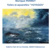 Voyages  : Exposition de Monique Perret