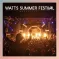 Watts Summer Festival Marseille  &copy; Facebook / Summer Festival - Marseille 
