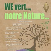 We vert..., notre Nature...