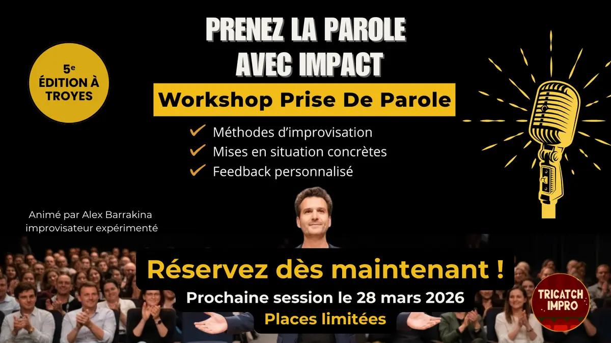 Workshop Prise de Parole en Public à Troyes – Gagnez en Impact -Tricatch Impro