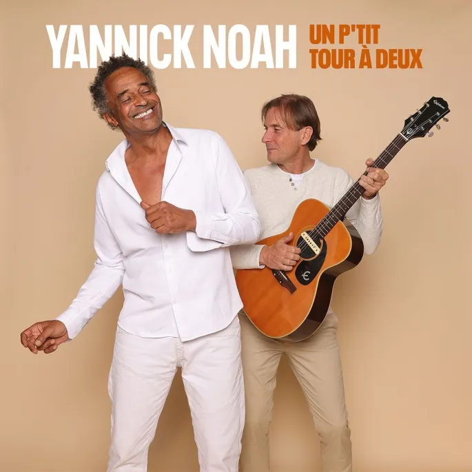 Yannick Noah vous propose Un P'tit Tour à Deux