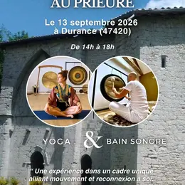Yoga et Bain sonore au Prieuré