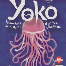 Yoko, la méduse amoureuse d'un sac plastique