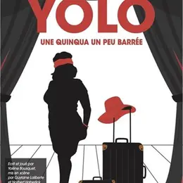 Yolo, une quinqua un peu barrée