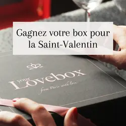 Gagnez votre Lovebox pour la Saint-Valentin