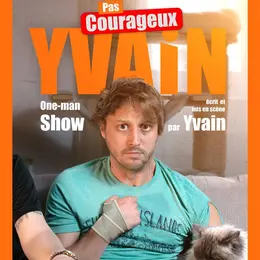 Yvain dans Pas courageux