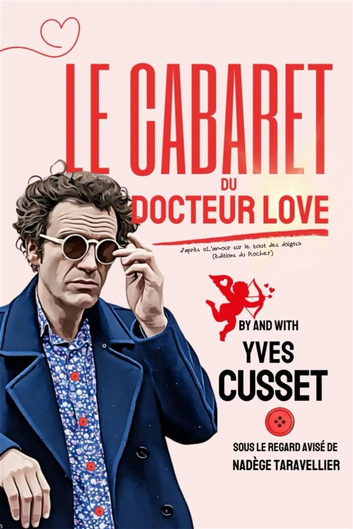 Yves Cusset dans Le cabaret du docteur Love