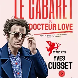 Yves Cusset dans Le cabaret du docteur Love