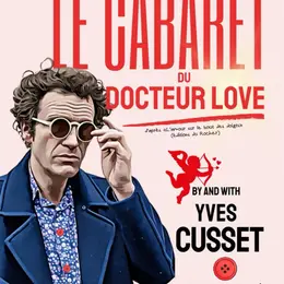 Yves Cusset dans Le cabaret du Docteur Love