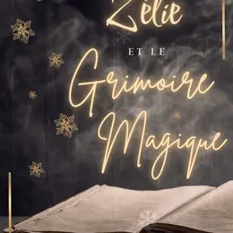 Zélie et le Grimoire magique