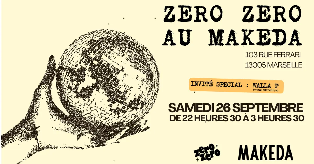 Zéro zéro invite Walla P