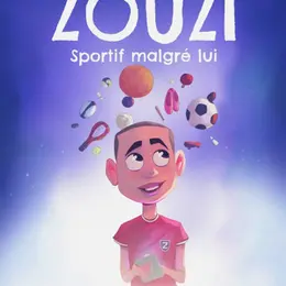 Zouzi, sportif malgré lui.